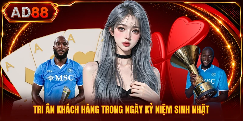 Tri ân khách hàng trong ngày kỷ niệm sinh nhật